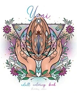 YONI ADULT COLORING BOOK - PICHOBRAZ EDITION