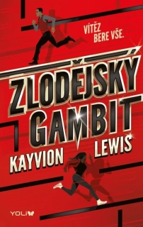ZLODĚJSKÝ GAMBIT 1: ZLODĚJSKÝ GAMBIT