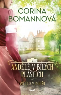 SVĚTLO V BOUŘI 2 ANDĚLÉ V BÍLÝCH PLÁŠTÍCH