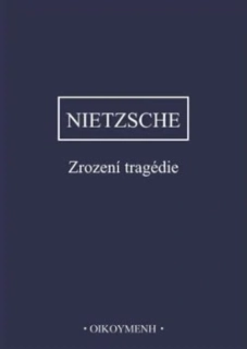 ZROZENÍ TRAGEDIE