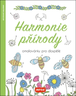 HARMONIE PŘÍRODY - OMALOVÁNKY PRO DOSPĚLÉ