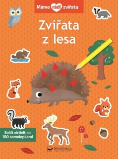 MÁME RÁDI ZVÍŘATA - ZVÍŘATA Z LESA