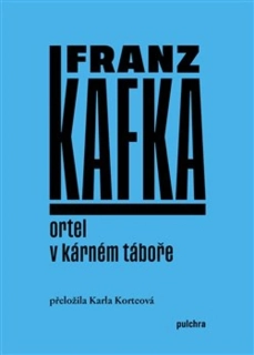 ORTEL / V KÁRNÉM TÁBOŘE