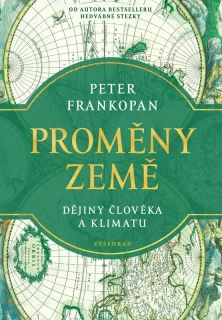 PROMĚNY ZEMĚ   DĚJINY ČLOVĚKA A KLIMATU