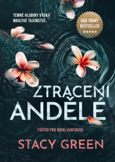 ZTRACENÍ ANDĚLÉ 3 NIKKI HUNT