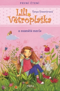 LILI VĚTROPLAŠKA A  OSAMĚLÉ MORČE 2 PRVNÍ ČTENÍÍ