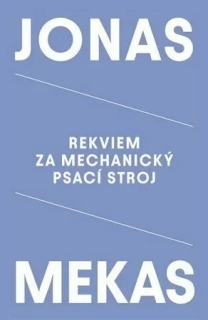 REKVIEM ZA MECHANICKÝ PSACÍ STROJ