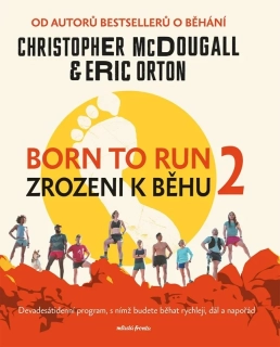 BORN TO RUN 2 - ZROZENI K BĚHU 2