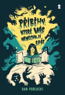PŘÍBĚHY, KTERÉ VÁS NENECHAJÍ SPÁT