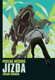 PEKELNÁ BÉČKOVÁ JÍZDA 3 STARÁ BÉČKOVÁ LEGENDA