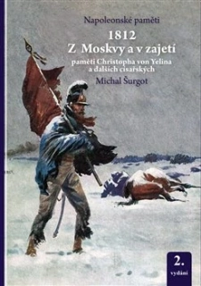 1812 Z MOSKVY A V ZAJETÍ