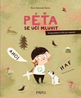 PÉŤA 1: PÉŤA SE UČÍ MLUVIT - 2. VYD
