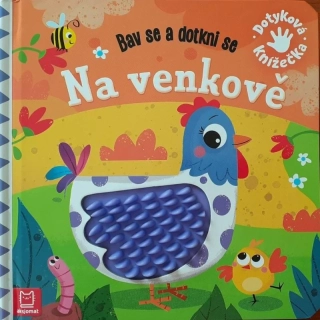 NA VENKOVĚ - BAV SE A DOTKNI SE