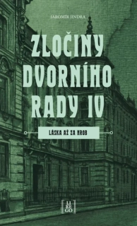 LÁSKA AŽ ZA HROB 4 ZLOČINY DVORNÍHO RADY
