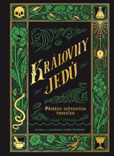 KRÁLOVNY JEDŮ - PŘÍBĚHY SVĚTOVÝCH TRAVIČEK
