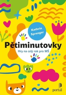 PĚTIMINUTOVKY   HRY NA CELÝ ROK PRO MŠ
