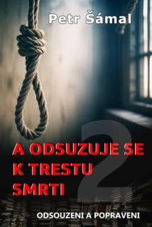A ODSUZUJE SE K TRESTU SMRTI