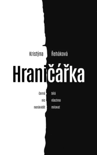 HRANIČÁŘKA - ŽIVOT S HRANIČNÍ PORUCHOU O