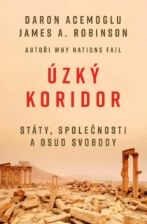 ÚZKÝ KORIDOR - STÁTY, SPOLEČNOSTI A OSUD