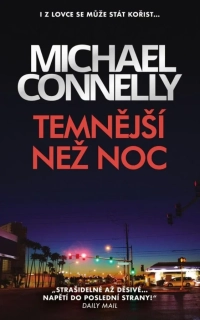 TEMNĚJŠÍ NEŽ NOC 7 HARRY BOSCH