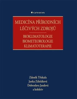MEDICÍNA PŘÍRODNÍCH LÉČIVÝCH ZDROJŮ