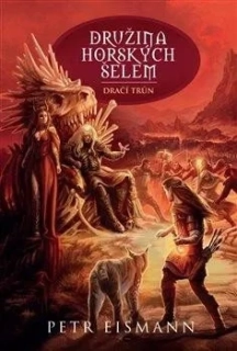 DRUŽINA HORSKÝCH ŠELEM 8 DRAČÍ TRŮN