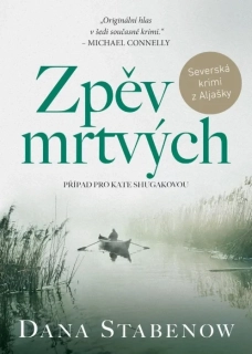 ZPĚV MRTVÝCH 11 KATE SHUGAK