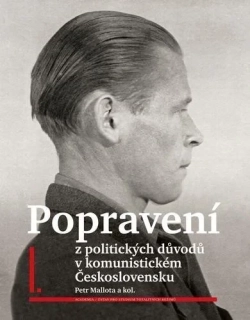 POPRAVENÍ Z POLITICKÝCH DŮVODŮ V KOMUNISTICKÉM ČESKOSLOVENSKU 1.-4.