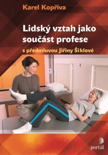 LIDSKÝ VZTAH JAKO SOUČÁST PROFESE