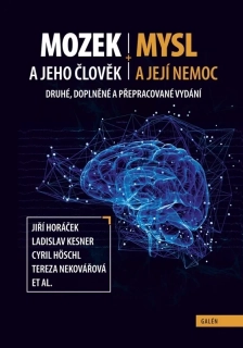 MOZEK A JEHO ČLOVĚK, MYSL A JEJÍ NEMOC