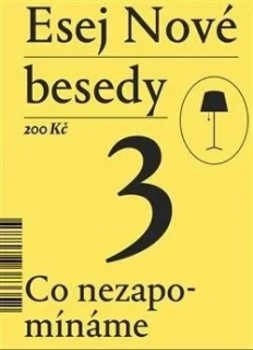 ESEJ NOVÉ BESEDY 3 - CO NEZAPOMÍNÁME