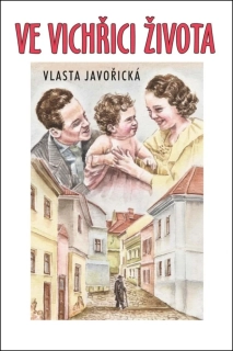VE VICHŘICI ŽIVOTA