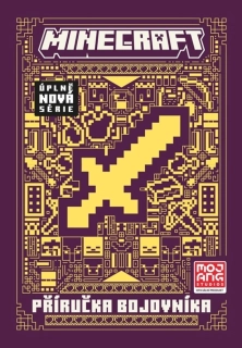 MINECRAFT - PŘÍRUČKA BOJOVNÍKA