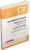 ÚZ 1613 SLUŽEBNÍ POMĚR, POLICIE ČR RED. UZ. 2. 12. 2024