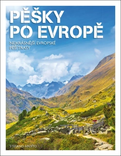 PĚŠKY PO EVROPĚ