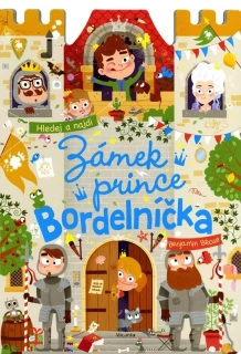 ZÁMEK PRINCE BORDELNÍČKA