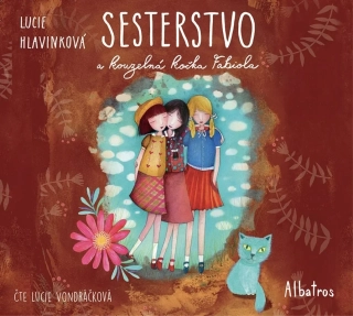 CD SESTERSTVO A KOUZELNÁ KOČKA FABIOLA (AUDIOKNIHA PRO DĚTI)