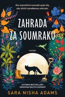 ZAHRADA ZA SOUMRAKU