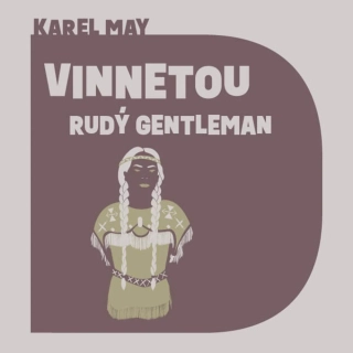 CD VINNETOU - RUDÝ GENTLEMAN