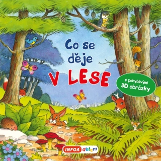 CO SE DĚJE V LESE? LEPORELO S POHYBLIVÝM