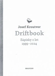 DRIFTBOOK. ZÁPISKY Z LET 1999–2024
