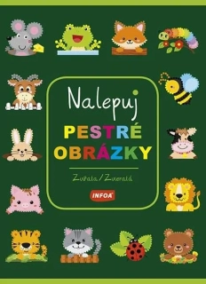 ZVÍŘATA - NALEPUJ PESTRÉ OBRÁZKY