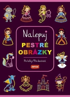 PRO HOLKY - NALEPUJ PESTRÉ OBRÁZKY