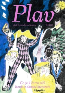 PLAV 10/2024 CO JE K ČERTU ZAČ? IRONIE V DÁNSKÉ LITERATUŘE