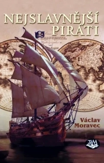 NEJSLAVNĚJŠÍ PIRÁTI 2. VYD.