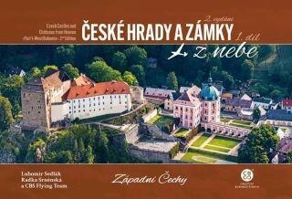 ČESKÉ HRADY A ZÁMKY Z NEBE 1. ZÁPADNÍ ČECHY