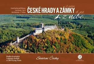 ČESKÉ HRADY A ZÁMKY Z NEBE 4. SEVERNÍ ČECHY