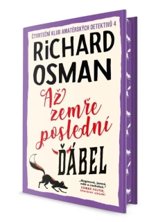 AŽ ZEMŘE POSLEDNÍ ĎÁBEL  4  ČTVRTEČNÍ KLUB AMATÉRSKÝCH DETEKTIVŮ