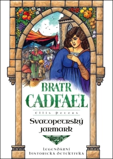 SVATOPETRSKÝ JARMARK 4 BRATR CADFAEL