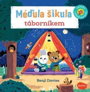 MÉĎULA ŠIKULA TÁBORNÍKEM - OBRÁZKY S POHYBLIVÝMI PRVKY